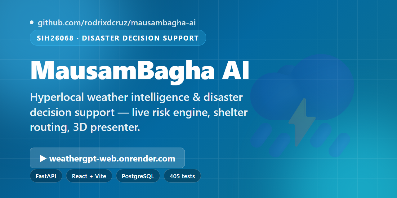 MausamBagha AI — hyperlocal weather intelligence and disaster decision support